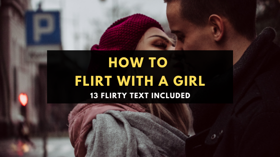 how to flirt with a girl featured